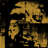 BLEACH EVERYTHING "So We Gnaw" CD