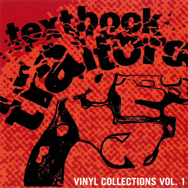 TEXTBOOK TRAITORS "Vinyl Collections Vol. 1" CD
