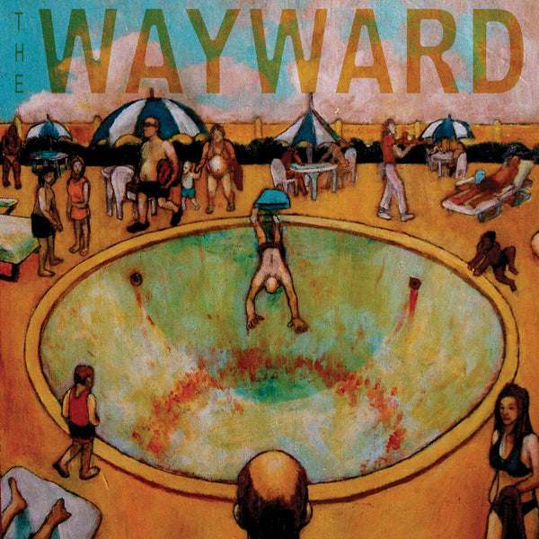 THE WAYWARD "Overexposure" CD