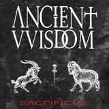 ANCIENT VVISDOM "Sacrificial" LP