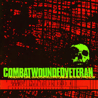 COMBAT WOUNDED VETERAN "I Know a Girl Who Develops Crime Scene Photos" LP