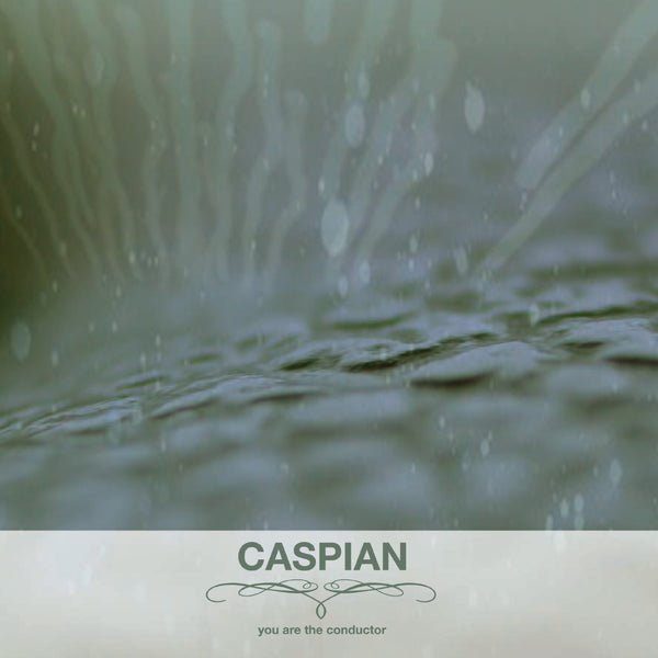 CASPIAN "You Are The Conductor" LP