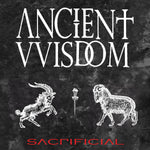 ANCIENT VVISDOM "Sacrificial" CD