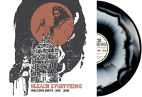 BLEACH EVERYTHING "Welcome Idiots: 2012-2018" LP